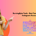 BurningByte Tools – Best Tool To Optimize Instagram Account