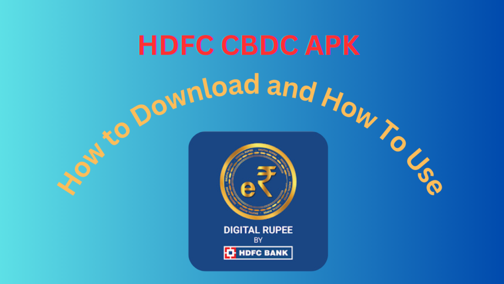 HDFC Bank CBDC APK