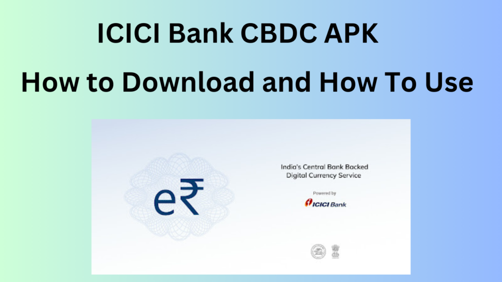 ICICI Bank CBDC APK